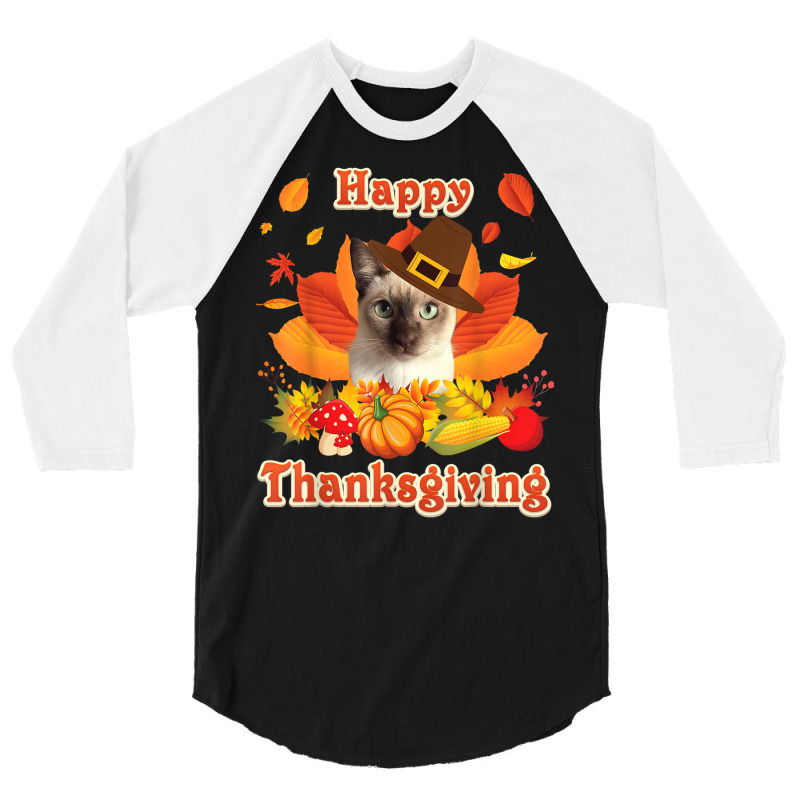 Happy Thanksgiving Tonkinese Cat I'm Thankful For My Turkey 3/4 Sleeve Shirt | Artistshot