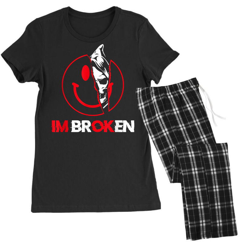 I'm Ok I'm Broken Invisible Illness Mental Awareness Reaper T Shirt Women's Pajamas Set by alishia3asa | Artistshot