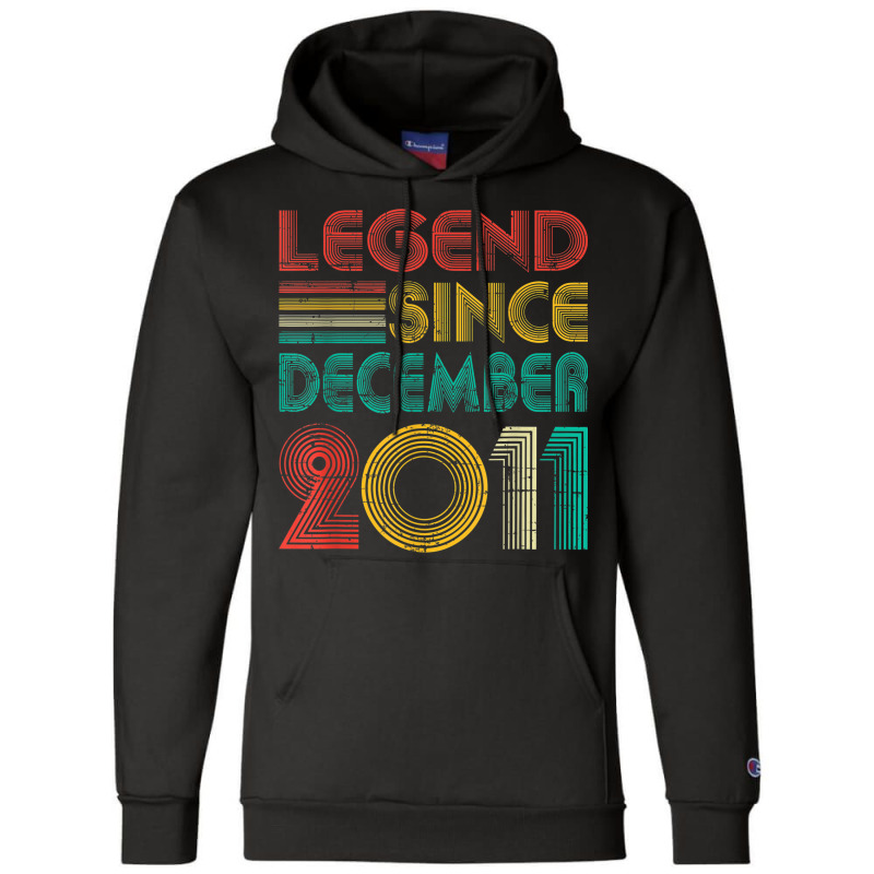 Legend Since December 2011 11th Birthday Gift 11 Years Old Champion Hoodie | Artistshot