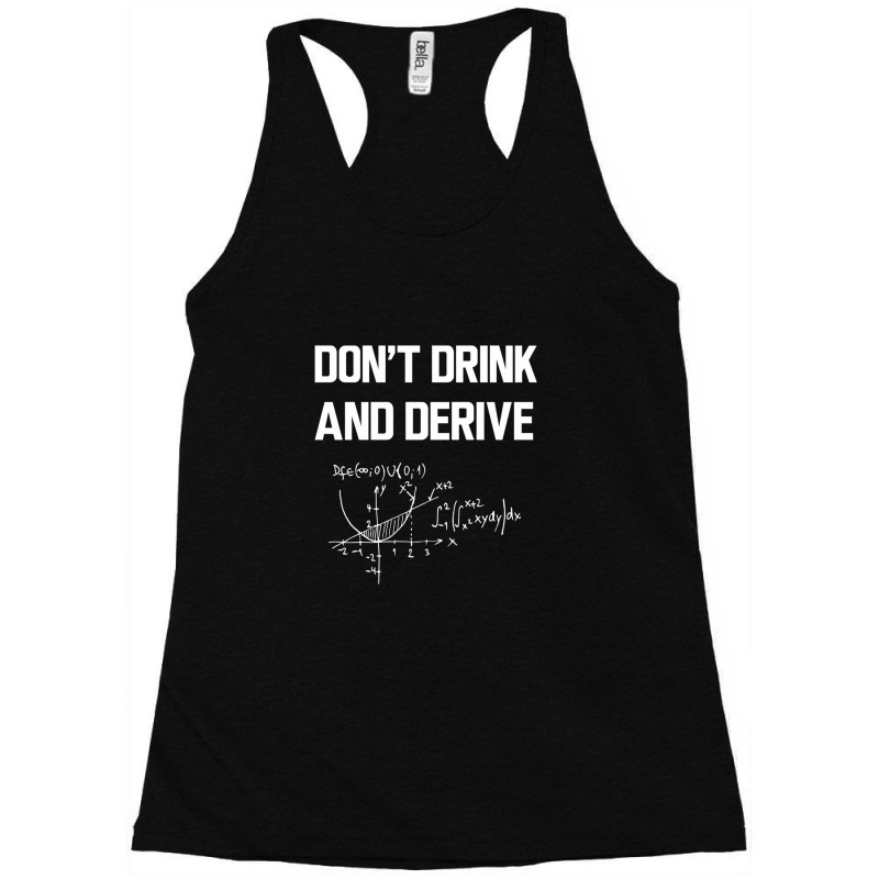 Drink And Derive Racerback Tank by ArikaCastilaw | Artistshot