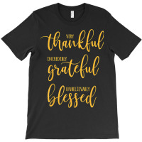 Thankful Grateful Blessed Thankful Thanksgiving Ladies T-shirt | Artistshot