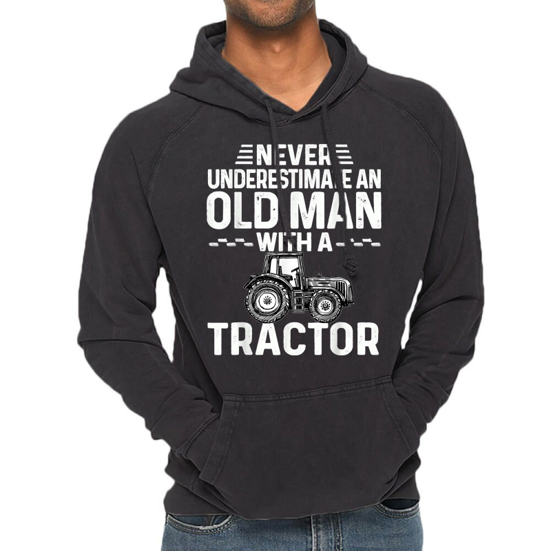 Mens Cool Farmer Never Underestimate An Old Man With A Tractor Vintage Hoodie | Artistshot