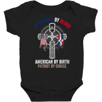 Dominican By Blood American By Birth Dominican Republic Flag T Shirt Baby Bodysuit | Artistshot