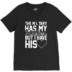 military has my soldier i have his heart V-Neck Tee | Artistshot