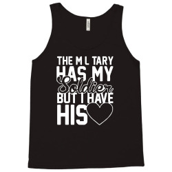 military has my soldier i have his heart Tank Top | Artistshot