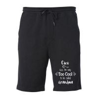 Cici Cuz I M Too Cool To Be Called Grandma For Grandmother Fleece Short | Artistshot