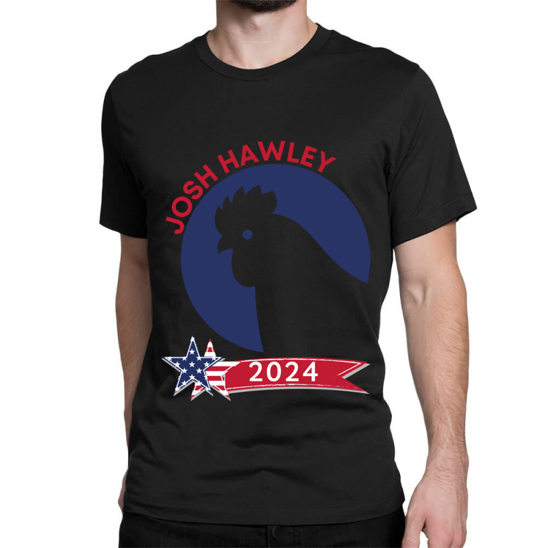 Josh Hawley 2024 Chicken Classic T-shirt by cm-arts | Artistshot