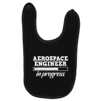 Aerospace Engineer In Progress Study Student Baby Bibs | Artistshot