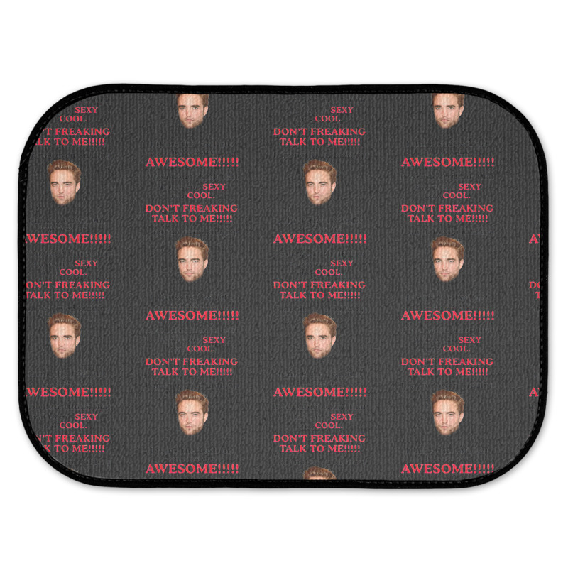 Rob-ert Patt-ins-on I Think The Twilight Movies Are Awesome Rear Car Mat | Artistshot