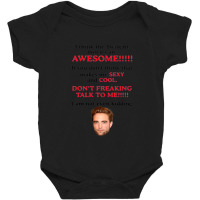 Rob-ert Patt-ins-on I Think The Twilight Movies Are Awesome Baby Bodysuit | Artistshot