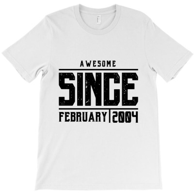 Awesome Since February 2004 - Birthday Gifts T-shirt Designed By Diogo Calheiros