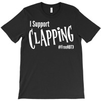 I Support Clapping First Amendment Freedom Of Speach T Shirt T-shirt | Artistshot