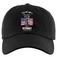 I'm Not Just A Daddy's Little Girl I'm A Veteran's Daughter Kids Cap | Artistshot