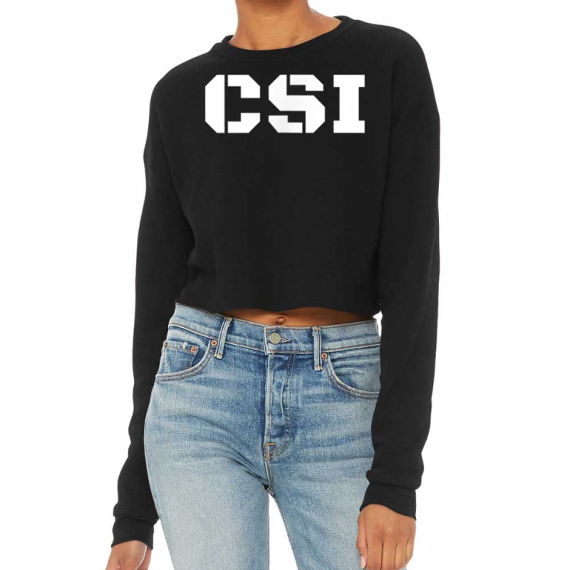 Csi Crime Scene Investigation Official Police Gear Cropped Sweater by RutheSanmartin | Artistshot