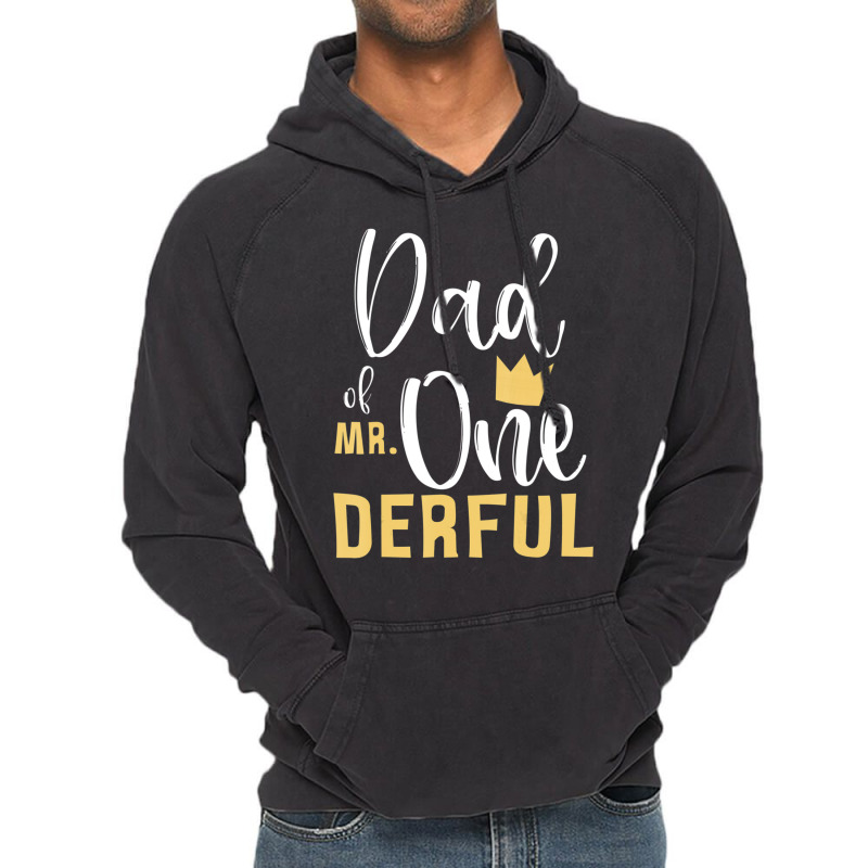 Mens Dad Of Mr Onederful 1st Birthday First One-derful Matching Vintage Hoodie by cm-arts | Artistshot