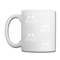 Barbarian - I Would Like To Rage Coffee Mug | Artistshot