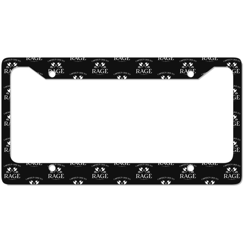 Barbarian - I Would Like To Rage License Plate Frame by cm-arts | Artistshot