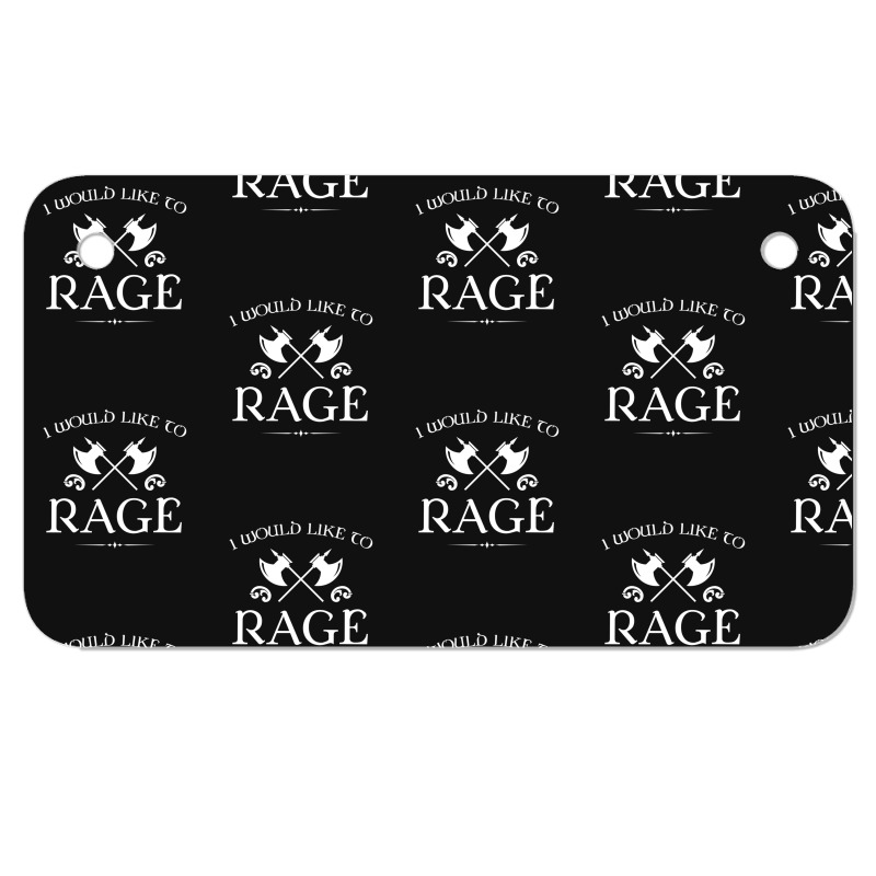 Barbarian - I Would Like To Rage Motorcycle License Plate by cm-arts | Artistshot