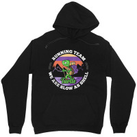 Turtle Running Team   We Are Slow As Shell Funny Running Tank Top Unisex Hoodie | Artistshot