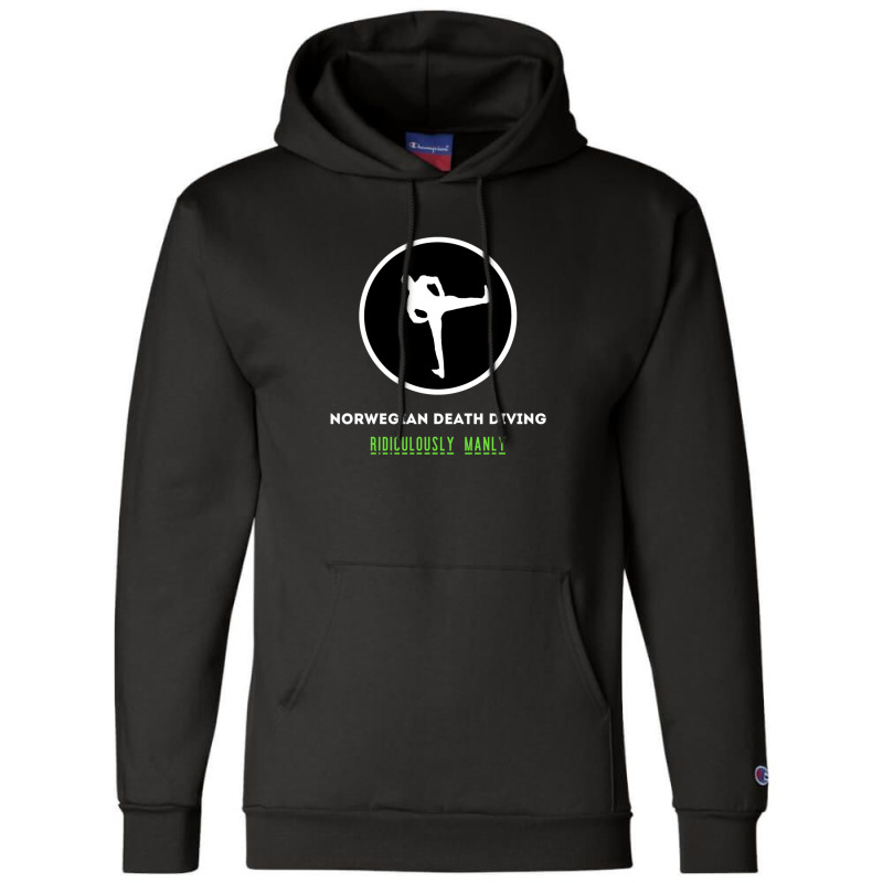 Norwegian Death Diving - Ridiculously Manly Champion Hoodie | Artistshot