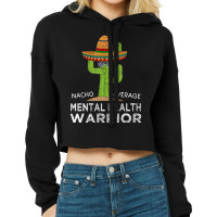 Awareness Mental Health Warrior Cropped Hoodie | Artistshot