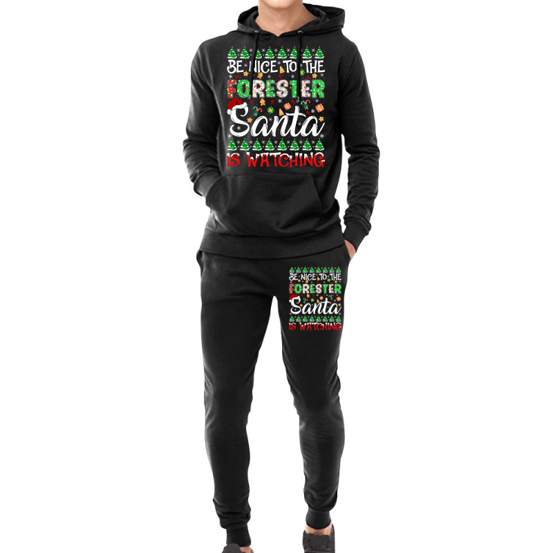 Be Nice To The Forester Santa Is Watching Forester Christmas Pullover Hoodie & Jogger set by cm-arts | Artistshot