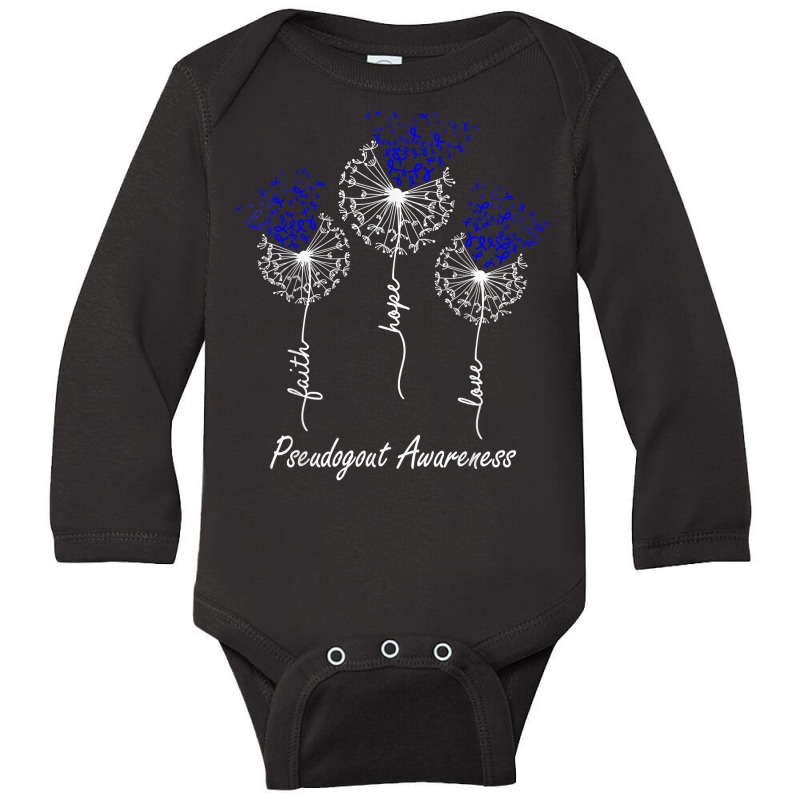 Pseudogout Awareness Faith Hope Love Dandelion T Shirt Long Sleeve Baby Bodysuit by cm-arts | Artistshot