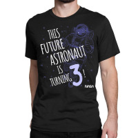 This Future Astronaut Is Turning 3 Outline Sketch Classic T-shirt | Artistshot