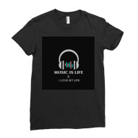 Music Is Life Ladies Fitted T-shirt | Artistshot