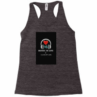 Music Is Life Racerback Tank | Artistshot