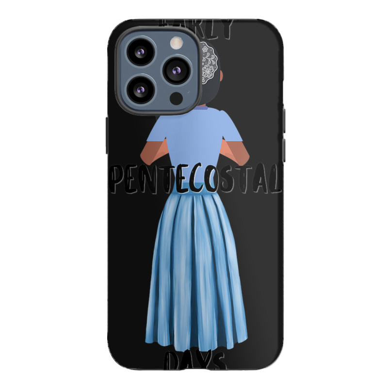 Funny Early Pentecostal Days Long Skirts Lace Head Covering Iphone 13 Pro Max Case | Artistshot