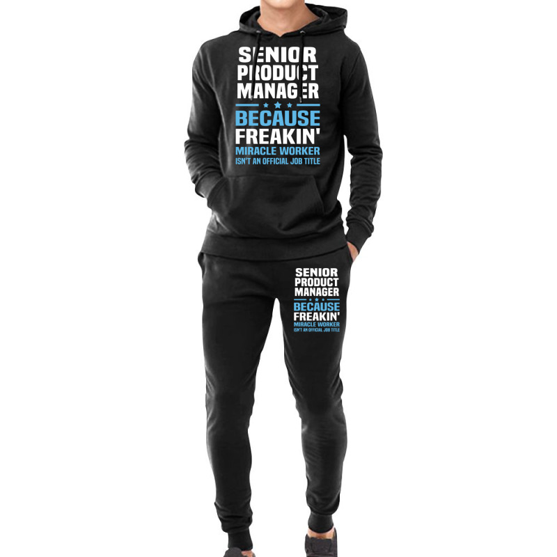 Senior Product Manager Hoodie & Jogger Set | Artistshot