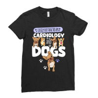 Cardiology Easily Distracted By Cardiology And Dogs Ladies Fitted T-shirt | Artistshot