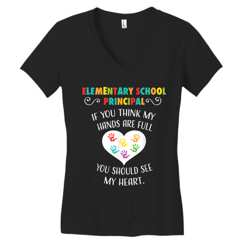 Elementary School Principal Appreciation Gift Heart Women's V-Neck T-Shirt by JohannaMay | Artistshot