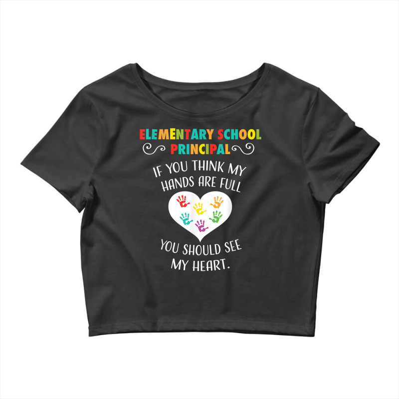 Elementary School Principal Appreciation Gift Heart Crop Top by JohannaMay | Artistshot