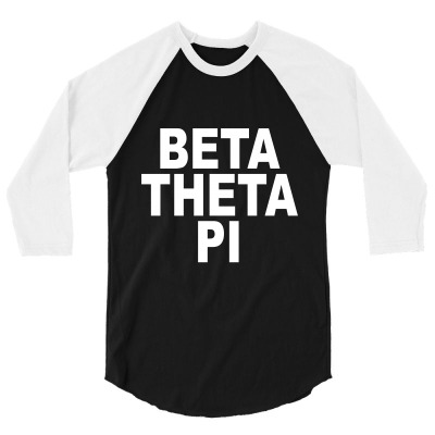 Beta Theta Pi 3/4 Sleeve Shirt Designed By Moneyfuture17