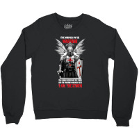 Knight Templar Fate Whispers To The Warrior Christian Belief Crewneck Sweatshirt | Artistshot