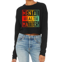 Mental Health Matters Human Brain Counselor Therapist Cropped Sweater | Artistshot