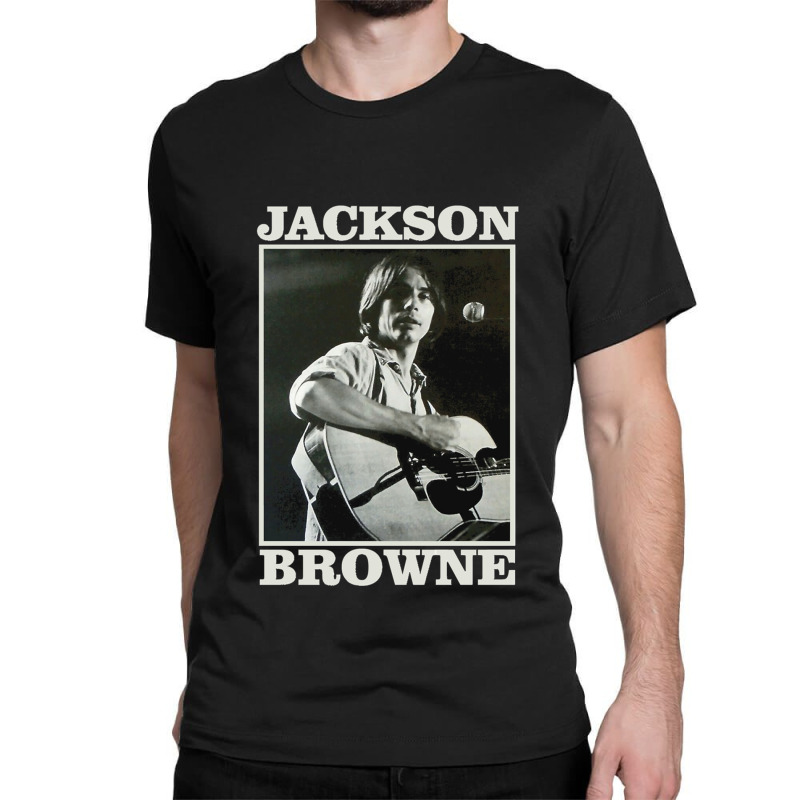 Retro Jackson Browne Gift Classic T-shirt by cm-arts | Artistshot