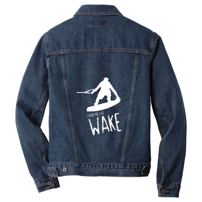 Je Peux Pas J'ai Wake French Wakeboarding Men Denim Jacket | Artistshot