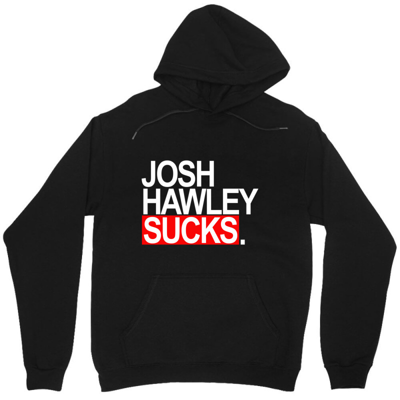 Josh Hawley Sucks - Red And White Unisex Hoodie by cm-arts | Artistshot