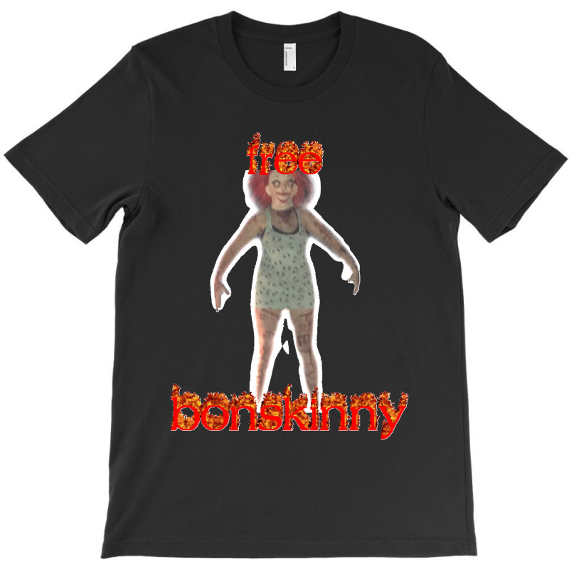 Free Bonskinnyy T-shirt | Artistshot