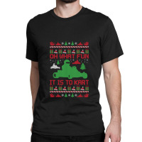 Go Kart Ugly Christmas Classic T-shirt | Artistshot