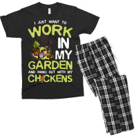 Chicken Cock I Just Want To Work In My Garden And Hang Out Chicken Quo Men's T-shirt Pajama Set | Artistshot