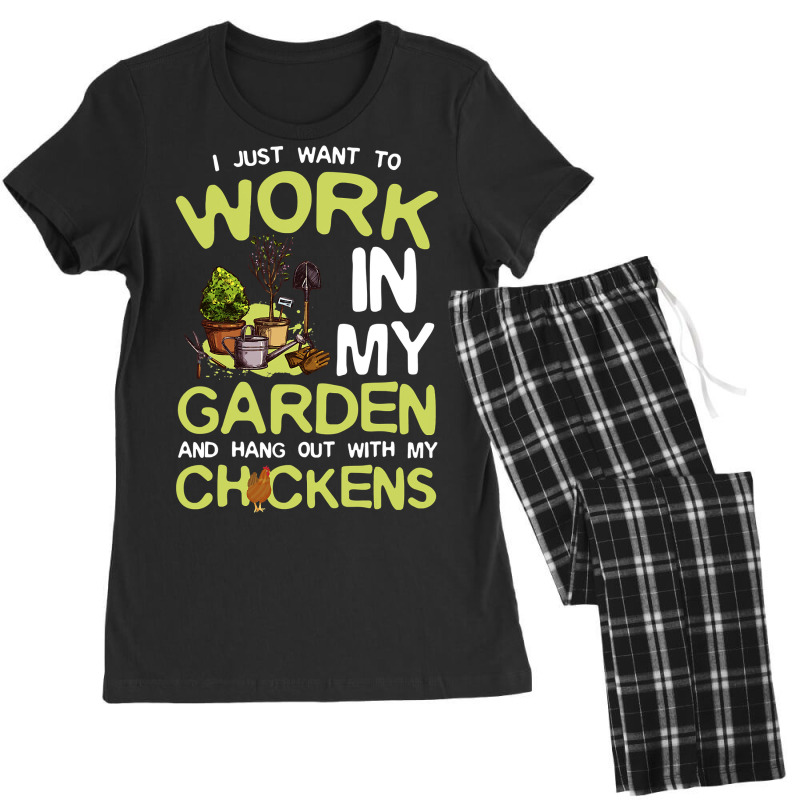 Chicken Cock I Just Want To Work In My Garden And Hang Out Chicken Quo Women's Pajamas Set by offensejuggler | Artistshot