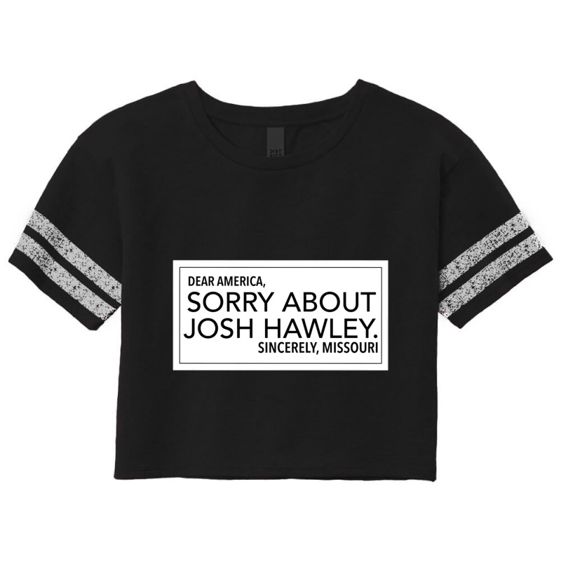 Sorry About Josh Hawley Scorecard Crop Tee by cm-arts | Artistshot