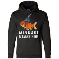 Mindset Motivational Quote Cute Goldfish Shark Fish Champion Hoodie | Artistshot