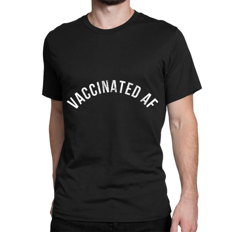 Womens Vaccinated Af Pro Vaccine Vaccination Science 2021 V Neck T Shi Classic T-shirt by cm-arts | Artistshot