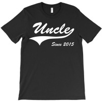 Uncle Since 2015 T-shirt | Artistshot