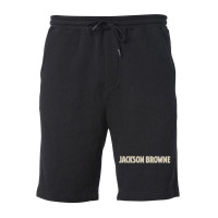 Jackson Browne Fleece Short | Artistshot